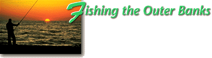 [Fishing the Outer Banks]